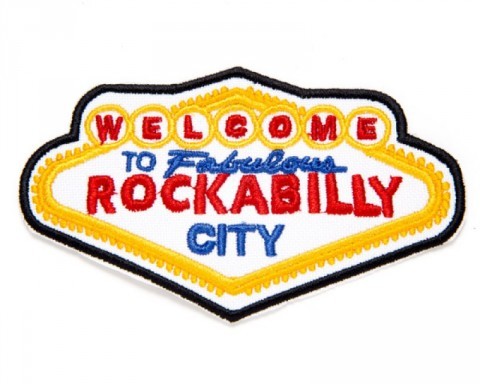 Welcome to Fabulous Rockabilly City neon sign embroidered patch